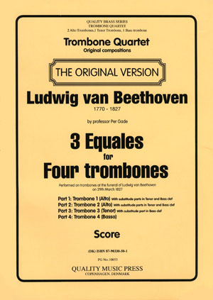 <strong>Ludwig van Beethoven. 3 Equales </strong>for Four Trombones.<br><font color="blue">CLICK & READ...