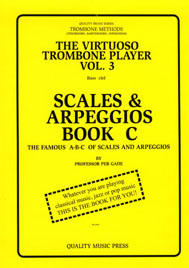 <strong><font color="black"> 3A) The Virtuoso Trombone Player. Vol. 3.</strong> <br>The Famous A-B-C of Scales and Arpeggios. <br>Book C (No. 2 of 2 books). <br>(bass clef).<br></strong><font color="blue">Click on picture to read more.