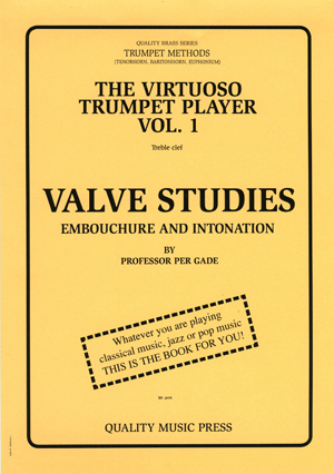 <strong><font color="black"> 1A) The Virtuoso Trumpet Player. Vol. 1.</strong> (Treble clef) <br>VALVE STUDIES. Embouchure and Intonation.<br></strong><font color="blue">Click on picture to read more.