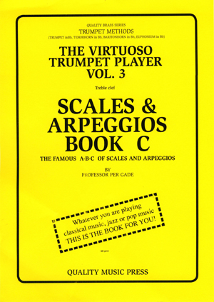 <strong><font color="black"> 3A) The Virtuoso Trumpet Player. Vol. 3.</strong> (Treble clef) <br>The Famous A-B-C of Scales and Arpeggios. <br>Book C (No.2 of 2 books).<br></strong><font color="blue">Click on picture to read more.