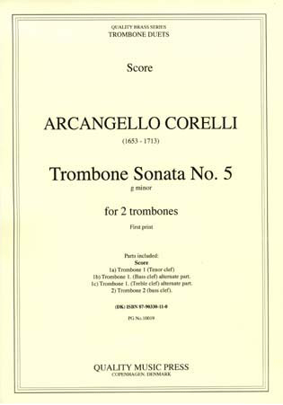 <strong> Arcanello Corelli. Sonata No. 5. </strong> Trombone Duet.<br><font color="blue">CLICK & READ...
