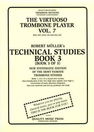 <strong><font color="black"> 7A) The Virtuoso Trombone Player. Vol. 7.</strong><BR>Robert Muller-Per Gade. Book 3. <br>(Bass, tenor and alto clefs).<br></strong><font color="blue">Click on picture to read more. <strong><font color="black"> 7A) The Virtuoso Trombone Player. Vol. 7.</strong><BR>Robert Muller-Per Gade. Book 3. <br>(Bass, tenor and alto clefs).<br></strong><font color="blue">Click on picture to read more.